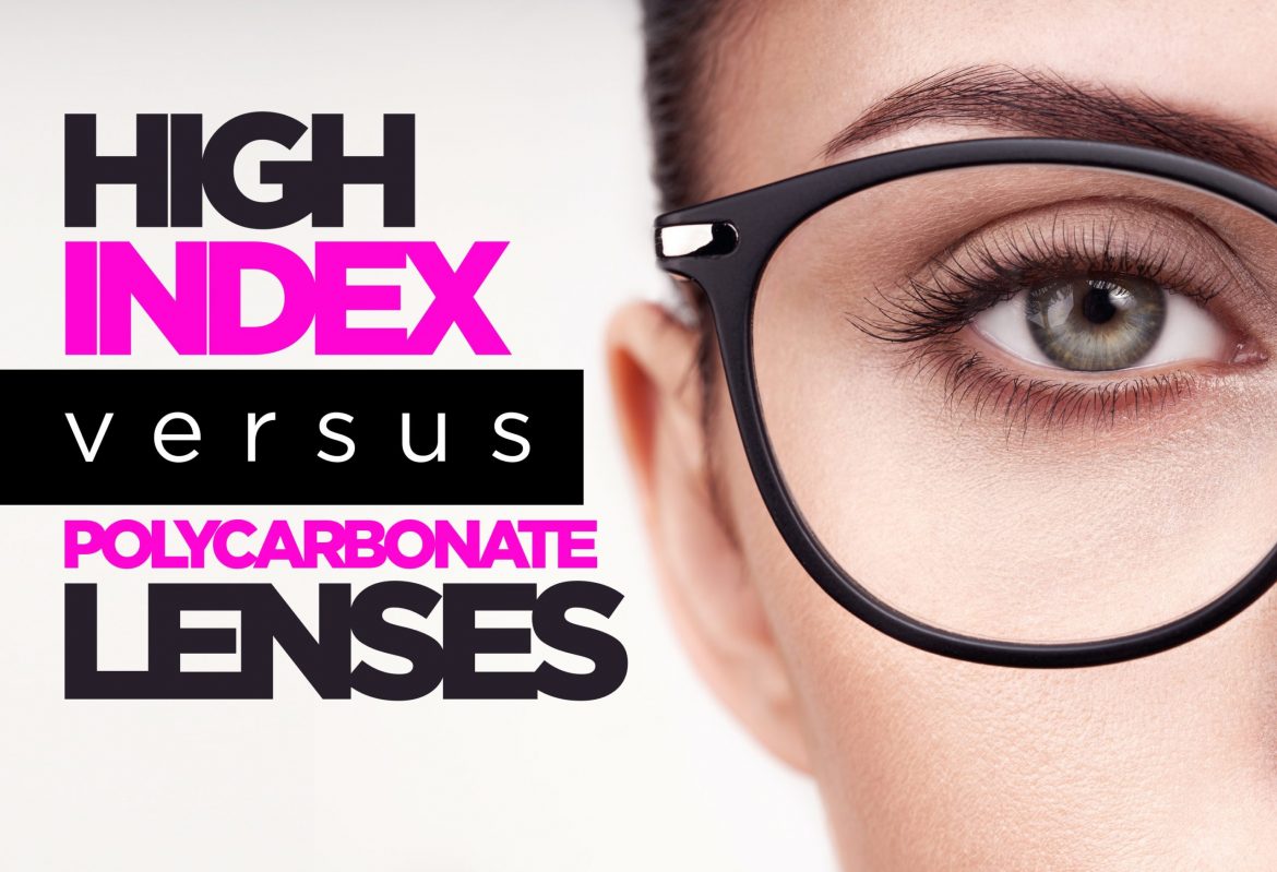 high index vs. polycarbonate lenses