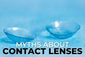 Contact lenses myths